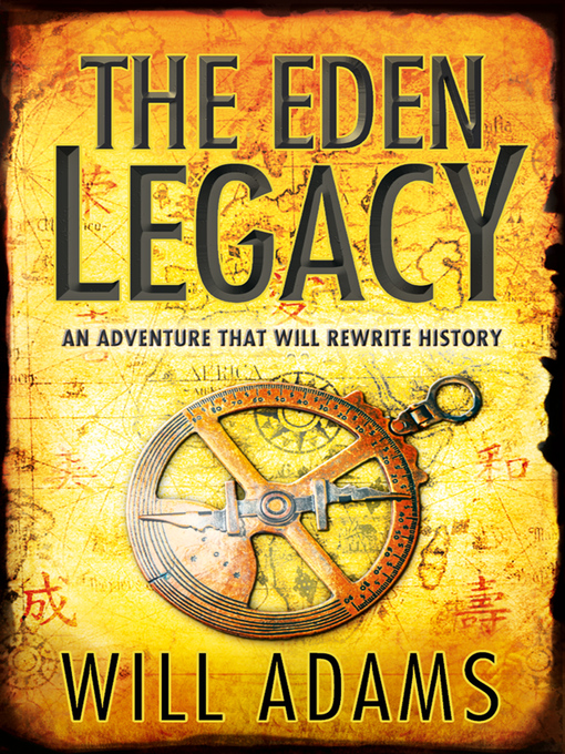 Title details for The Eden Legacy by Will Adams - Available